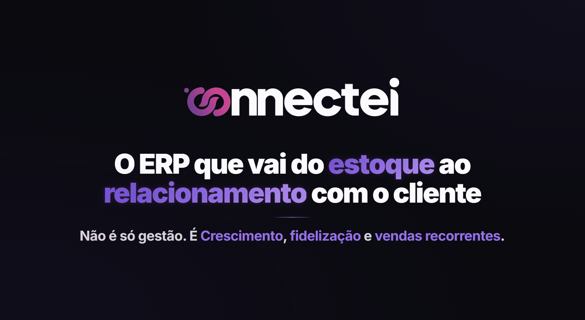 Connectei — ERP que impulsiona seu faturamento